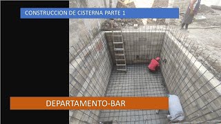 CONSTRUCCION DE CISTERNA PARTE 1 [upl. by Erdei158]