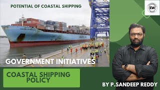 Coastal Shipping Policy Potential of Indias Coast Government initiatives for the promotion [upl. by Atsyrhc]