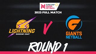 Lightning v GIANTS  Round 1 2023  Full Match  Suncorp Super Netball [upl. by Searle]