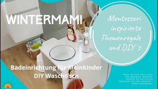 Montessori inspirierte Badeinrichtung für Kleinkinder  DIY Waschtisch und Kinderbuchempfehlungen [upl. by Wessling]