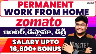 Zomato Work From Home Jobs  1000 Vacancies  Online Work At Home  Earn Online 2024 VtheTechee [upl. by Ybreh]