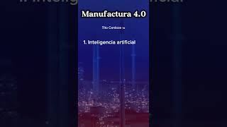 MANUFACTURA 40  5 temas críticos para la 4a Revolución Industrial ¿te vas a quedartitocardozamx [upl. by Akerboom]