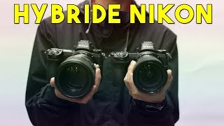 Nikon Z6 et Z7  Les Nouveaux Hybrides Plein Format De Nikon [upl. by Halvaard]