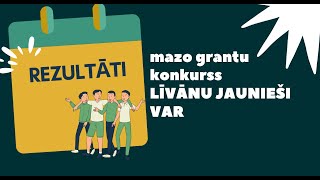 Projekta konkursa “Līvānu novada jaunieši VAR” rezultāti 2024 [upl. by Biel]