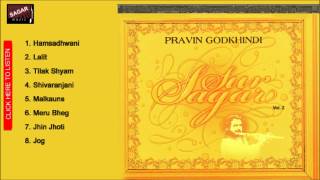 Sur Sagar Vol2 RaagHamsadhwani Pravin Godkhindi [upl. by Wohlert]