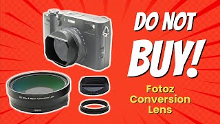 DONT BUY FotoZ Conversion Lens Before WATCHING THIS VIDEO 🚫📸 9 Reasons [upl. by Anevad]