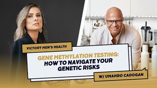 Gene Methylation Testing How to Navigate Your Genetic Risks with Umahro Cadogan [upl. by Ailuig]