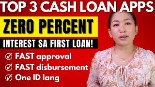 My Top 3 Cash Loan Apps na Zero Percent Interest ang First Loan [upl. by Iverson]