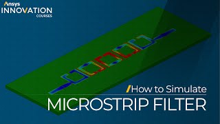 Simulation of a Microstrip Filter Using Ansys Electronics Desktop — Lesson 7 [upl. by Hakvir]