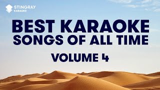 BEST KARAOKE SONGS OF ALL TIME VOL 4 BEST MUSIC from the 70s 80s 90s amp Y2K by Stingray [upl. by Vania]