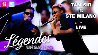 Tam Sir ft STE Milano  Coup du marteau en live dans Légendes Urbaines [upl. by Mcallister]