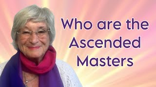 Who are the Ascended Masters [upl. by Gabbi935]