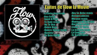 Las Mejores Canciones de Flow La Movie 🔥🔥😈😈 [upl. by Bathesda703]