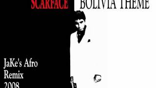 Scarface  Giorgio Moroder  Bolivia Theme JaKes Afro Remix 2008 [upl. by Gotthelf]