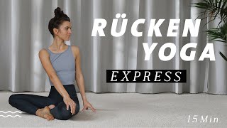 Rücken Yoga für Anfänger  Übungen gegen Rückenschmerzen und Verspannungen  15 Min Express [upl. by Alesig]