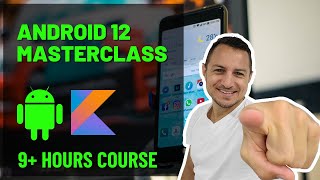 Kotlin amp Android 12 Tutorial  Learn How to Build an Android App 📱 9 h FREE Development Masterclass [upl. by Yevreh780]