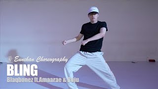 BLING  Blaqbonez ftAmaarae amp Buju  Eunchan Choreography  Urban Play Dance Academy [upl. by Darin]