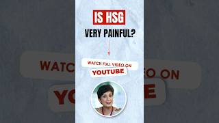 Is HSG Test Painful  Watch Now to Find out  Dr Supriya Puranik hsgtest shorts ivf drsupriya [upl. by Dot549]