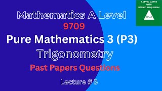 quotTrigonometry Past Paper Solutions  Cambridge AS amp A Level Mathematics 9709quot [upl. by Chickie]