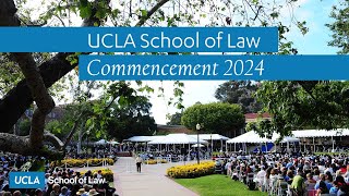 UCLA Law Commencement 2024 [upl. by Pathe900]