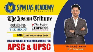 Newspaper Analysis for UPSC and APSC 2nd November 2024  APSC and UPSC Exam Preparation  SPM IAS [upl. by Amadis]