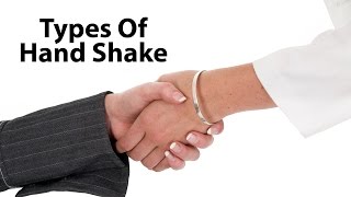 Types of Handshakes  Body Language Tips [upl. by Marih]