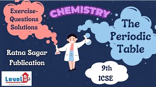 9th ICSE Chemistry The Periodic Table Check your progress and exerciseQuestions solutions [upl. by Wahl]