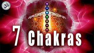 All 7 Chakras Solfeggio Frequencies Whole Body Energy Cleansing Chakra Meditation Healing Music [upl. by Danni]