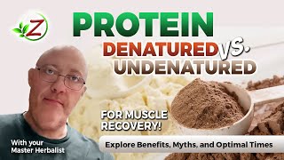 Denatured vs Undenatured Protein 🥩 Explore Benefits Myths and Optimal Times for Muscle Recovery [upl. by Branham]