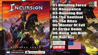 💀 INCURSION  BLINDING FORCE  Full Album  HQ [upl. by Isidoro456]