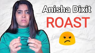 Anisha Dixit Roast l Sid Is Back l [upl. by Aileda721]