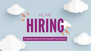 Join Our Computershare Corporate Trust Team [upl. by Diskin]