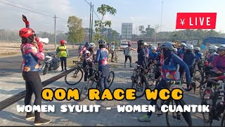 LIVE 🛑 QOM Race WCC Tanjakan Sutet WCC Anniversary 3rd [upl. by Grenier]