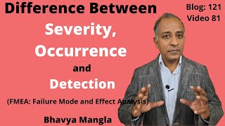 Difference between Severity Occurrence and Detection FMEA  IATF 16949  ENGLISH  Bhavya Mangla [upl. by Ainslie]