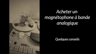 Choisir un magnétophone analogique doccasion [upl. by Crelin]