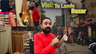 Visit To Landa Bazar Part 1 Brands Sirf Pasia Waste hai Part 2nd Kal Upload hoga [upl. by Neillij]