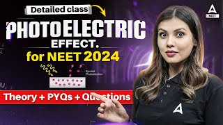 Photoelectric Effect  Dual Nature of Radiation and Matter One Shot  NEET 2024  Tamanna Chaudhary [upl. by Nainatrad]