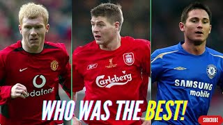 Best Midfielder Gerrard Scholes or Lampard [upl. by Annaillil544]