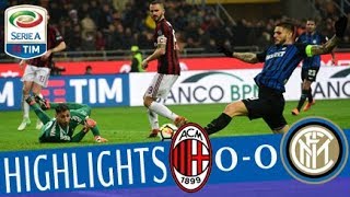 Milan  Inter 00  Highlights  Giornata 27  Serie A TIM 201718 [upl. by Mcfarland]