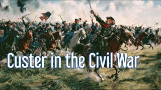 Custer’s Last Stand  In the Civil War [upl. by Lahcear]