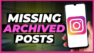 How To Fix Archived Posts Missing Or Not Working On Instagram [upl. by Eerihs]