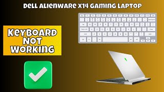 Dell Alienware x14 gaming laptop Keyboard Not Working issue [upl. by Devinne]