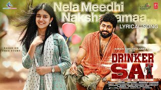 Nela Meedhi Nakshatramaa Lyrical Video  Drinker Sai  Dharma  Aishwarya  Kiran Tirumalasetti [upl. by Amron]