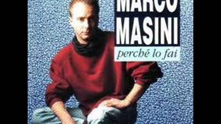 marco masini  perche lo fai [upl. by Airtened52]