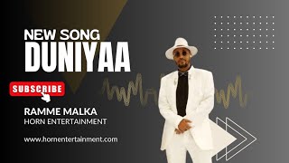 Ramme Melka  Duniya  New Oromo Music 2025 [upl. by Kerge472]