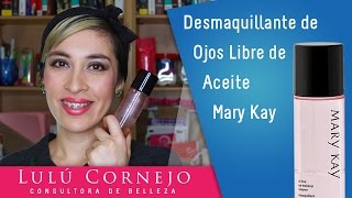 Loción Desmaquillante de Ojos Libre de Aceite Mary Kay [upl. by Auqenahs]