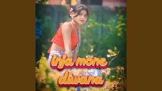 Inja Mone Diwana [upl. by Rego]