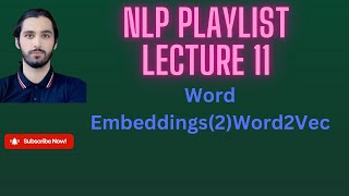 NLP Playlist  Word Embedding 2 Word2Vec Lecture 11 nlp naturallanguageprocessing Data Science [upl. by Nylear]