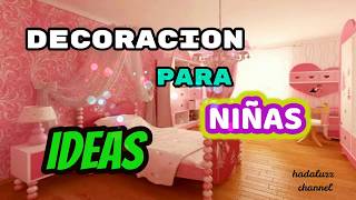 IDEAS PARA DECORAR DORMITORIOS PARA NIÑAS PARTE 2 [upl. by Pepita]