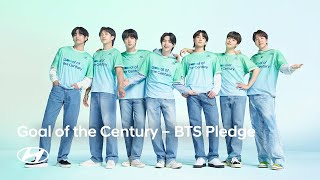 Goal of the Century I BTS Pledge to Sustainability [upl. by Albers]